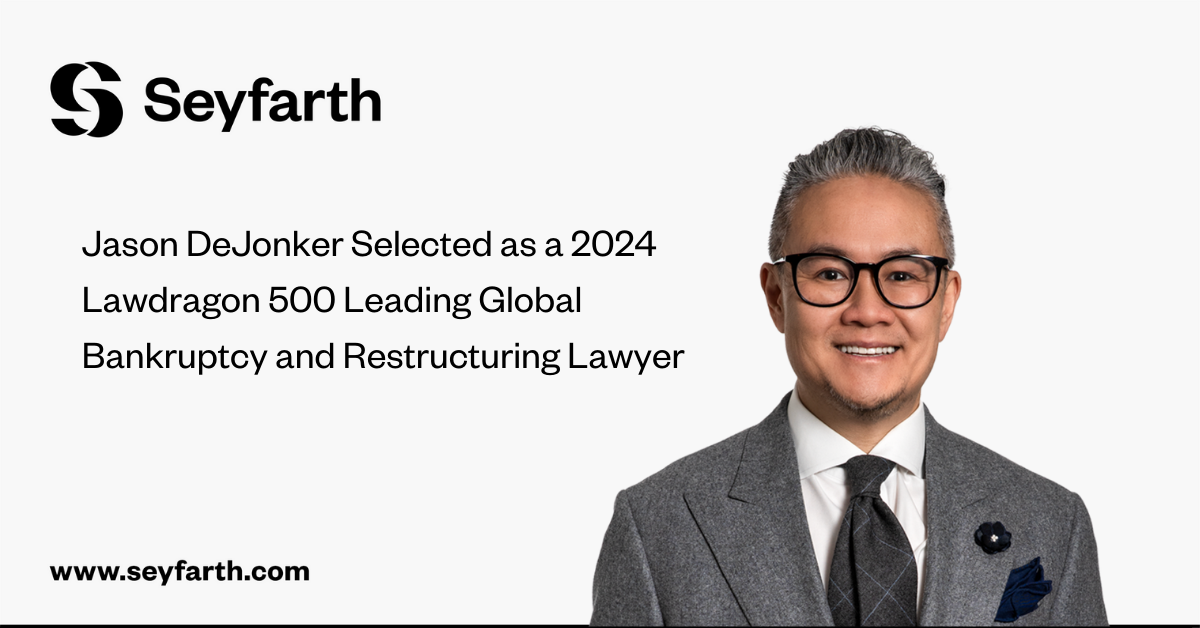 Seyfarth’s Jason DeJonker Selected as a 2024 Lawdragon 500 Leading ...