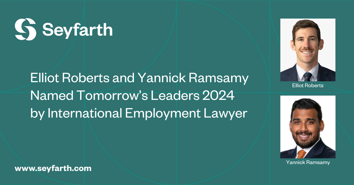 Seyfarth’s Elliot Roberts and Yannick Ramsamy Named Tomorrow’s Leaders ...